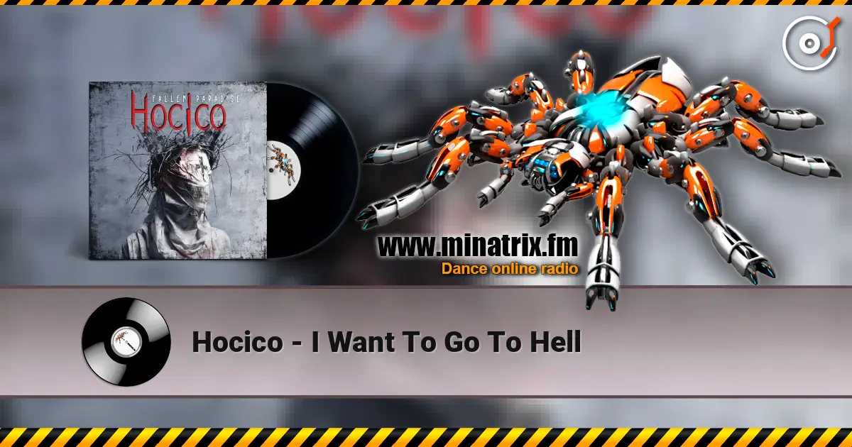 Hocico - I Want To Go To Hell escuchar online en alta calidad | Minatrix.FM