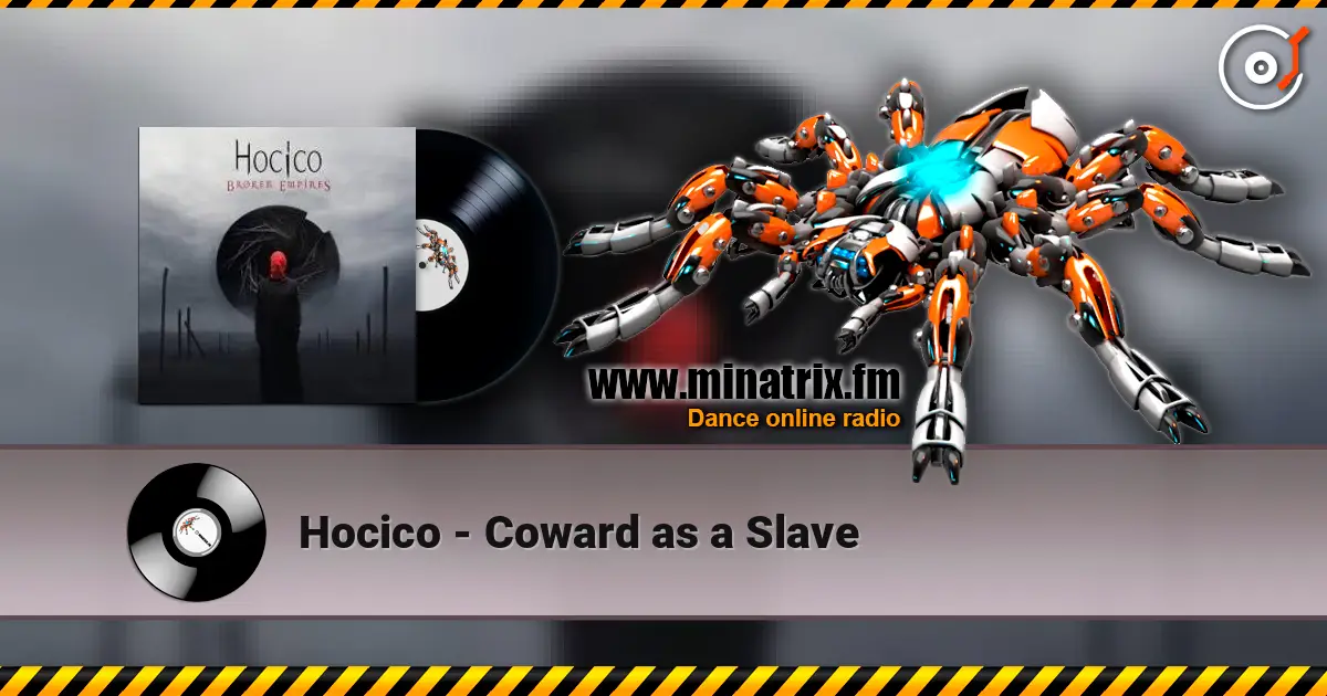 Hocico - Coward as a Slave escuchar online en alta calidad | Minatrix.FM