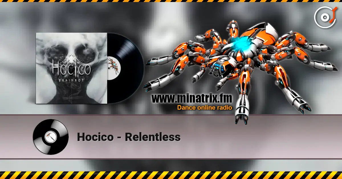 Hocico - Relentless listen online in high quality | Minatrix.FM
