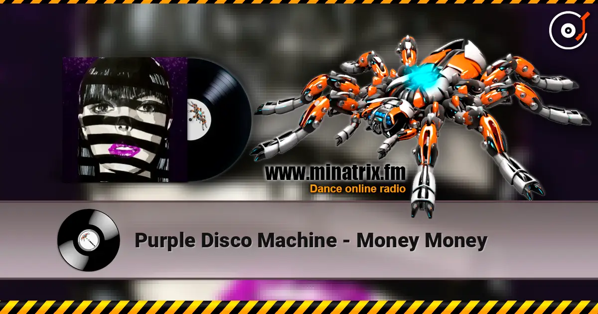 Purple Disco Machine - Money Money escuchar online en alta calidad | Minatrix.FM