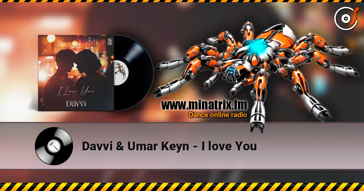 Davvi & Umar Keyn - I love You listen online in high quality | Minatrix.FM