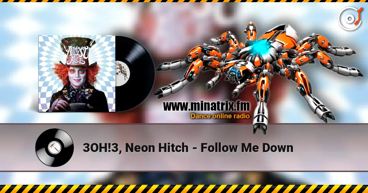 3OH!3, Neon Hitch - Follow Me Down escuchar online en alta calidad | Minatrix.FM