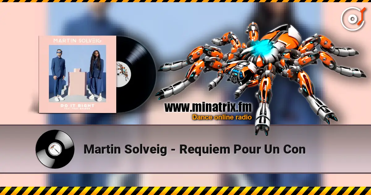 Martin Solveig - Requiem Pour Un Con escuchar online en alta calidad | Minatrix.FM