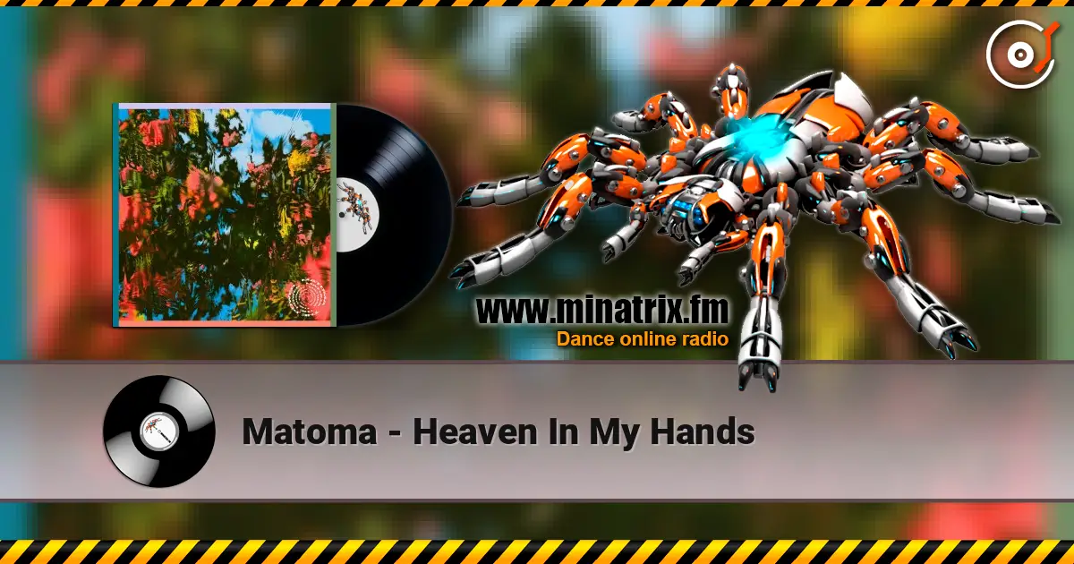 Matoma - Heaven In My Hands escuchar online en alta calidad | Minatrix.FM