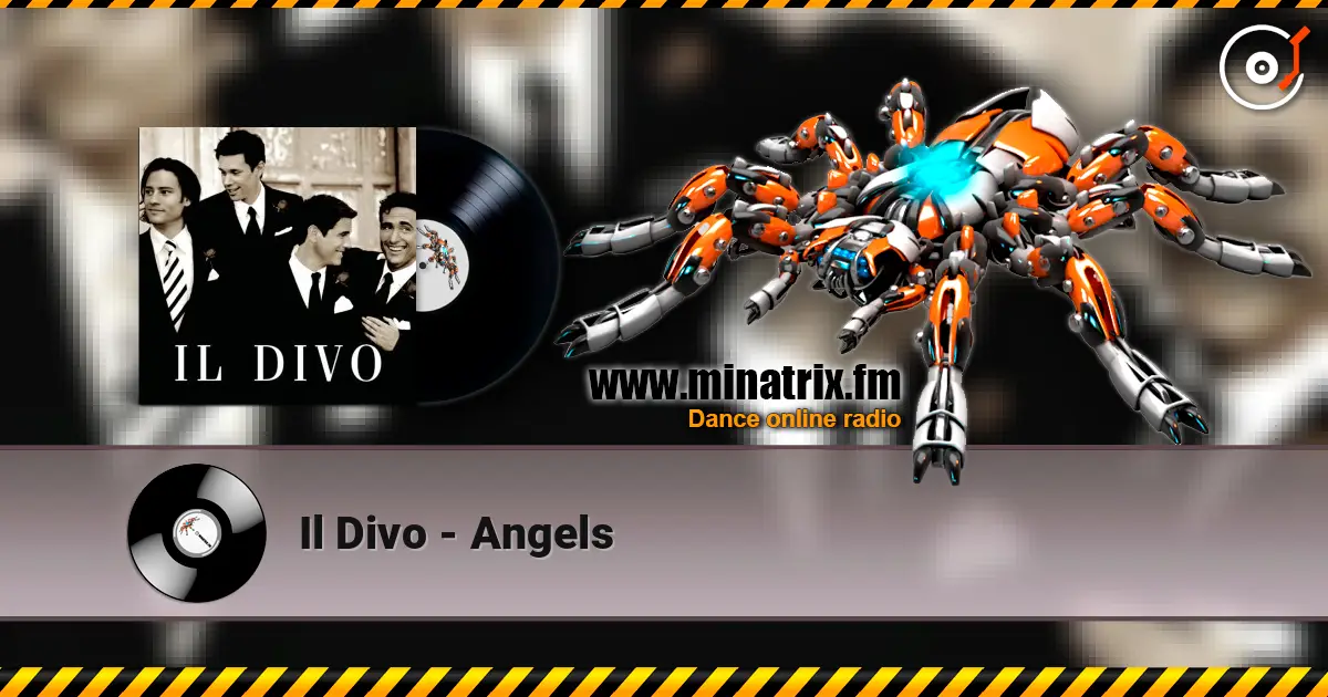 Il Divo - Angels escuchar online en alta calidad | Minatrix.FM