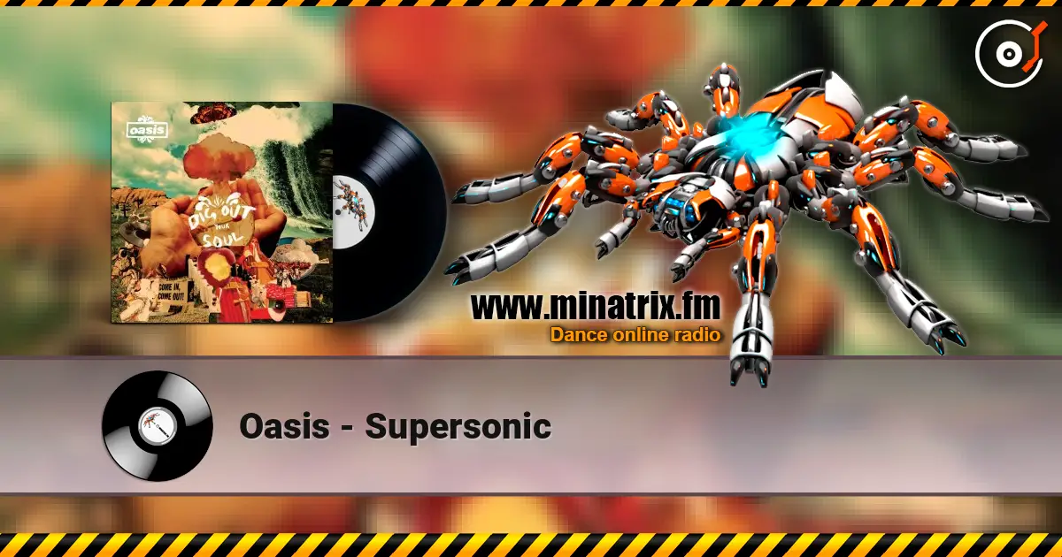 Oasis - Supersonic escuchar online en alta calidad | Minatrix.FM