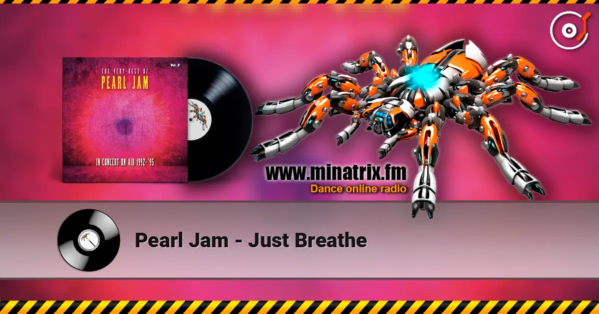 Pearl Jam - Just Breathe escuchar online en alta calidad | Minatrix.FM