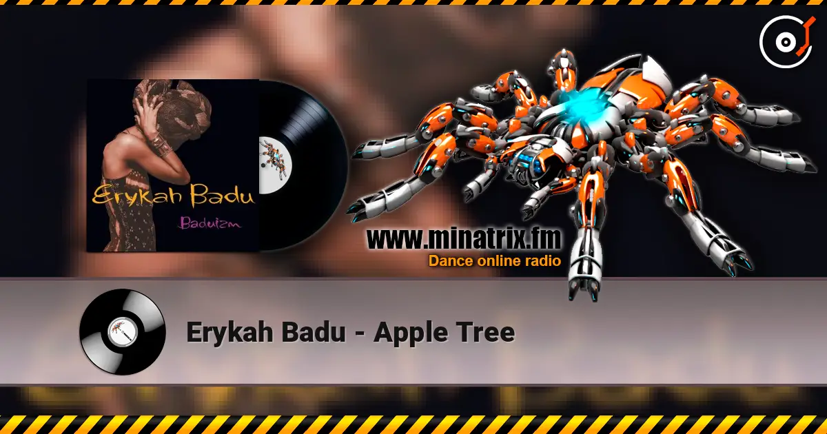 Erykah Badu - Apple Tree escuchar online en alta calidad | Minatrix.FM