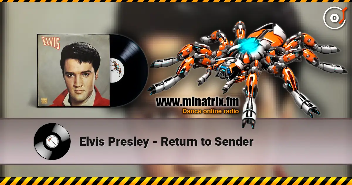 Elvis Presley - Return to Sender escuchar online en alta calidad | Minatrix.FM