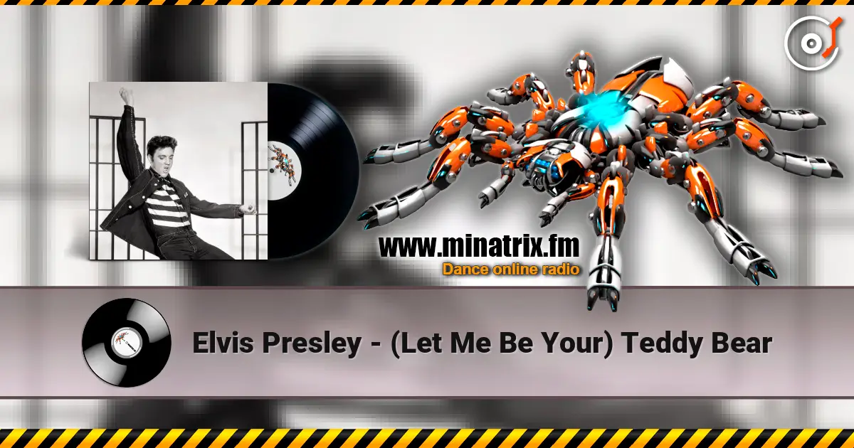 Elvis Presley - (Let Me Be Your) Teddy Bear listen online in high quality | Minatrix.FM