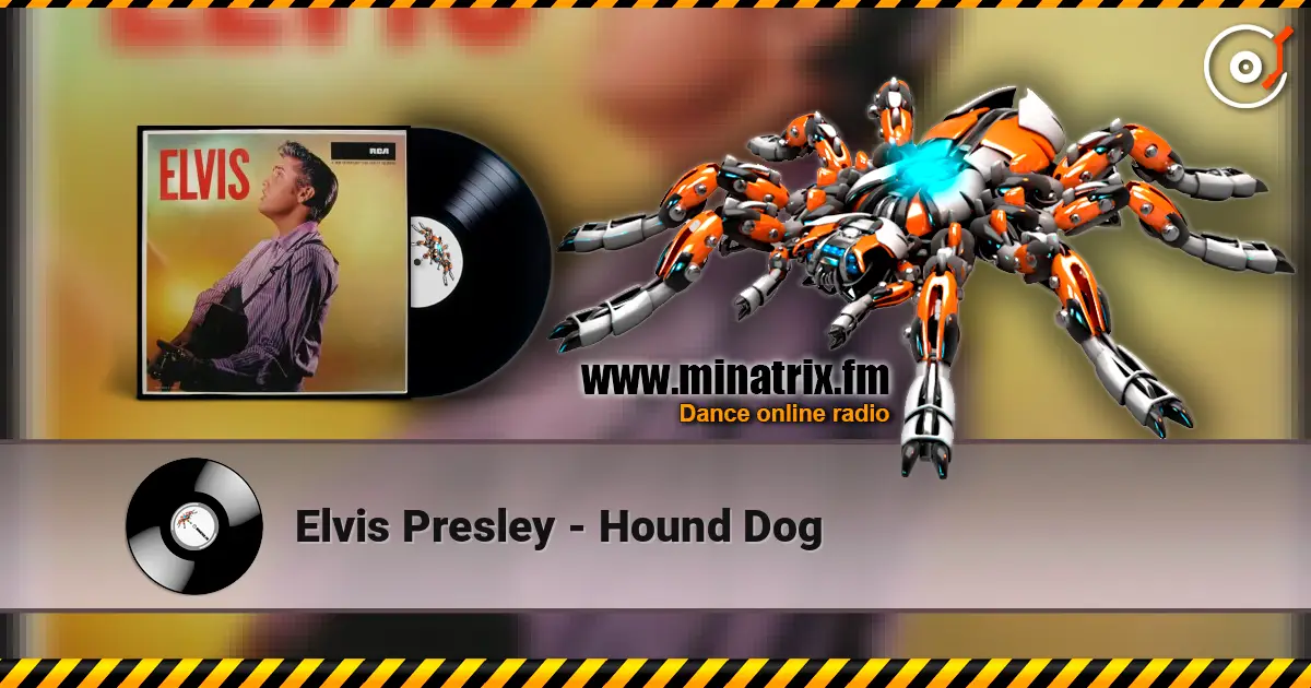 Elvis Presley - Hound Dog escuchar online en alta calidad | Minatrix.FM