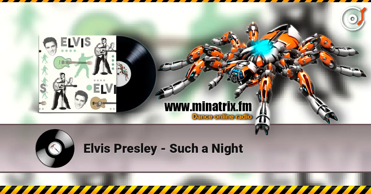 Elvis Presley - Such a Night escuchar online en alta calidad | Minatrix.FM