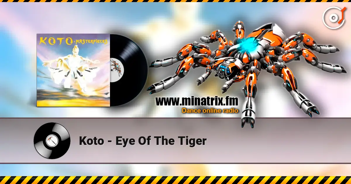 Koto - Eye Of The Tiger listen online in high quality | Minatrix.FM