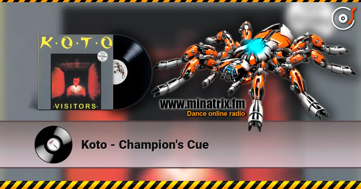Koto - Champion's Cue escuchar online en alta calidad | Minatrix.FM