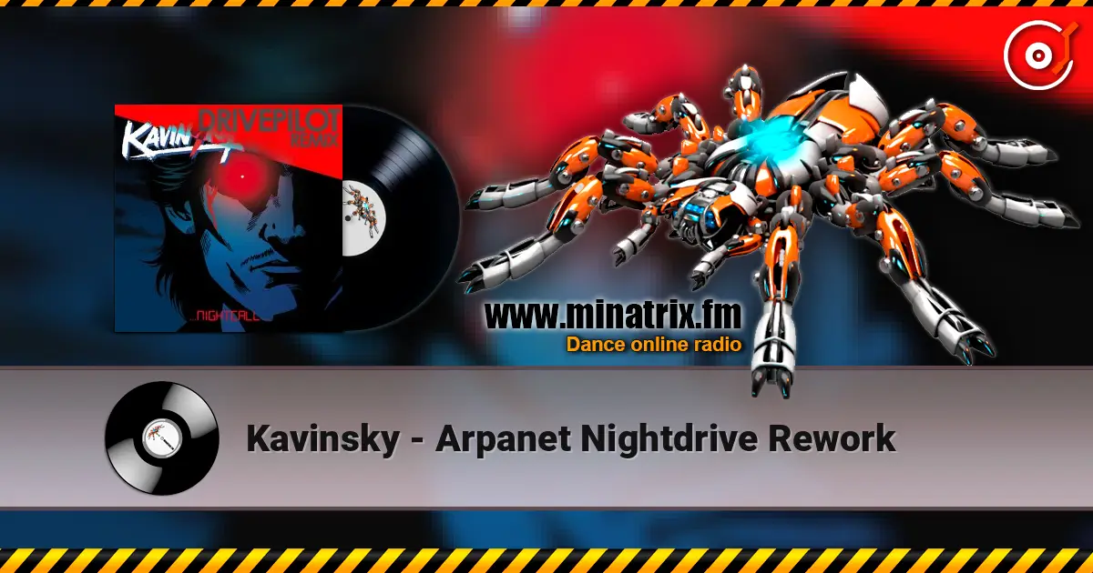 Kavinsky - Arpanet Nightdrive Rework escuchar online en alta calidad | Minatrix.FM