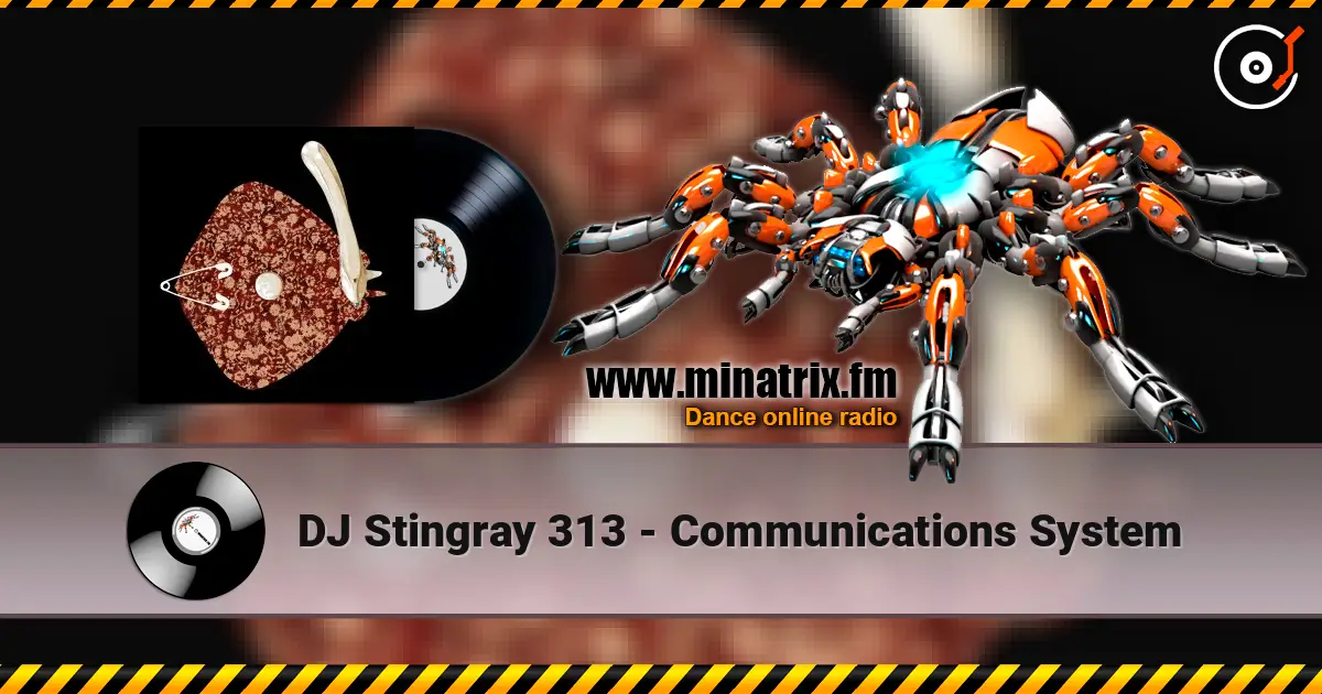 DJ Stingray 313 - Communications System escuchar online en alta calidad | Minatrix.FM