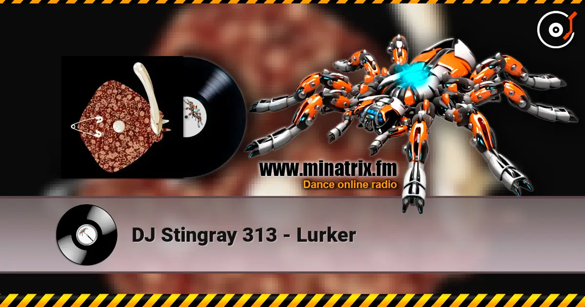 DJ Stingray 313 - Lurker escuchar online en alta calidad | Minatrix.FM