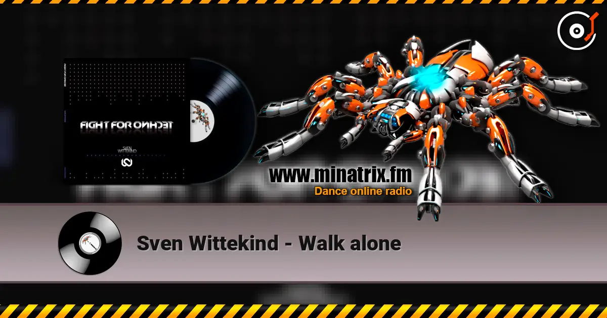 Sven Wittekind - Walk alone escuchar online en alta calidad | Minatrix.FM
