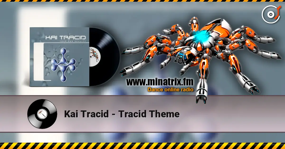 Kai Tracid - Tracid Theme escuchar online en alta calidad | Minatrix.FM