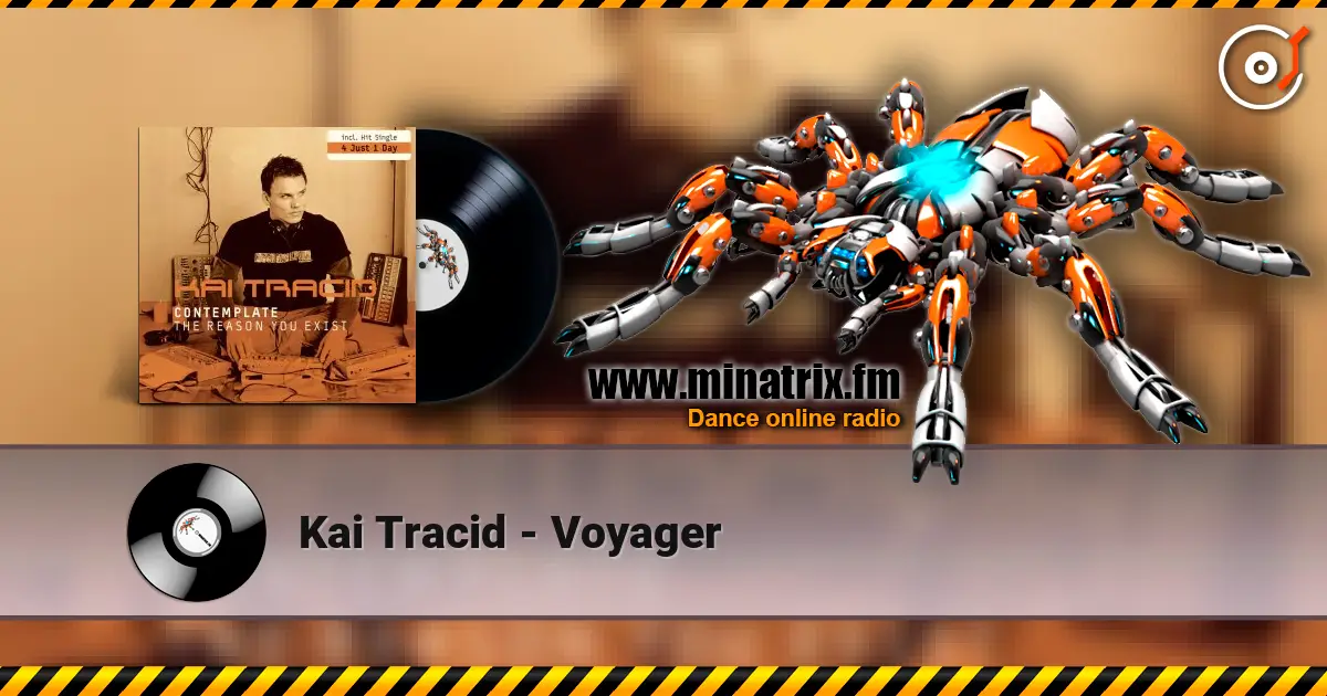 Kai Tracid - Voyager escuchar online en alta calidad | Minatrix.FM