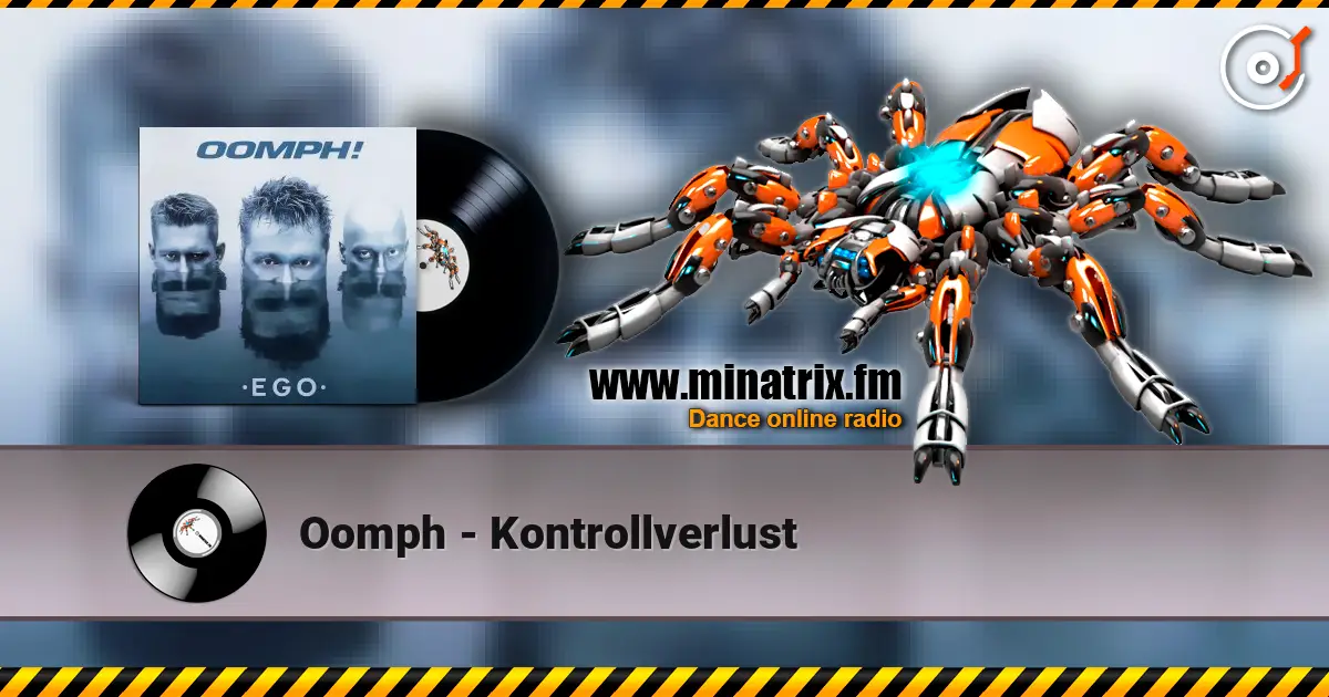 Oomph - Kontrollverlust listen online in high quality | Minatrix.FM