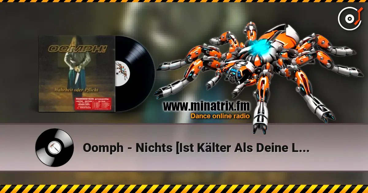 Oomph - Nichts [Ist Kälter Als Deine Liebe] listen online in high quality | Minatrix.FM