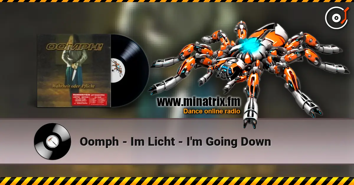 Oomph - Im Licht - I'm Going Down listen online in high quality | Minatrix.FM