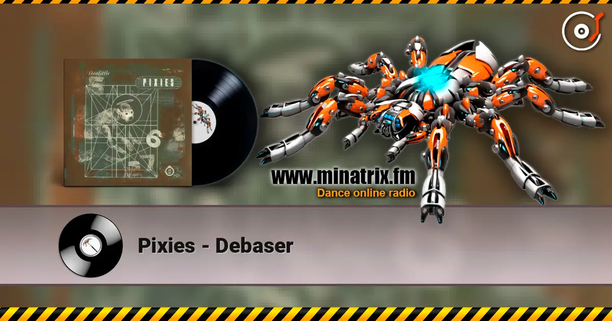 Pixies - Debaser escuchar online en alta calidad | Minatrix.FM