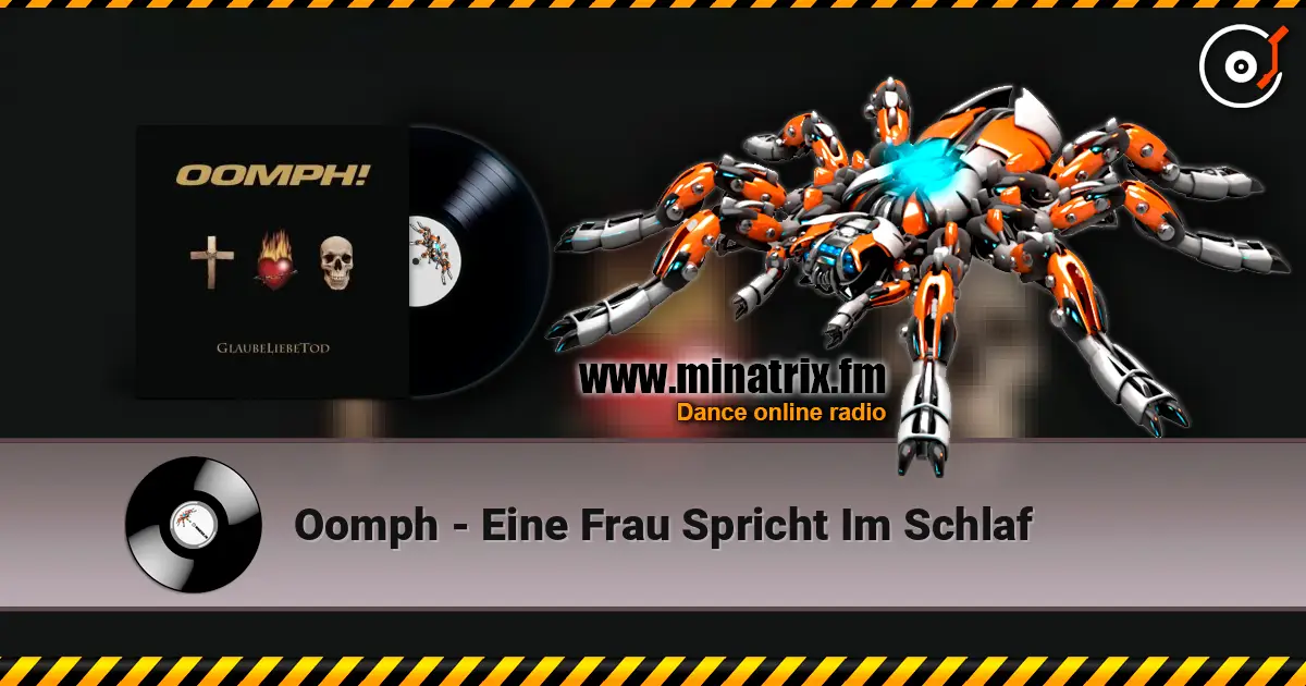Oomph - Eine Frau Spricht Im Schlaf listen online in high quality | Minatrix.FM