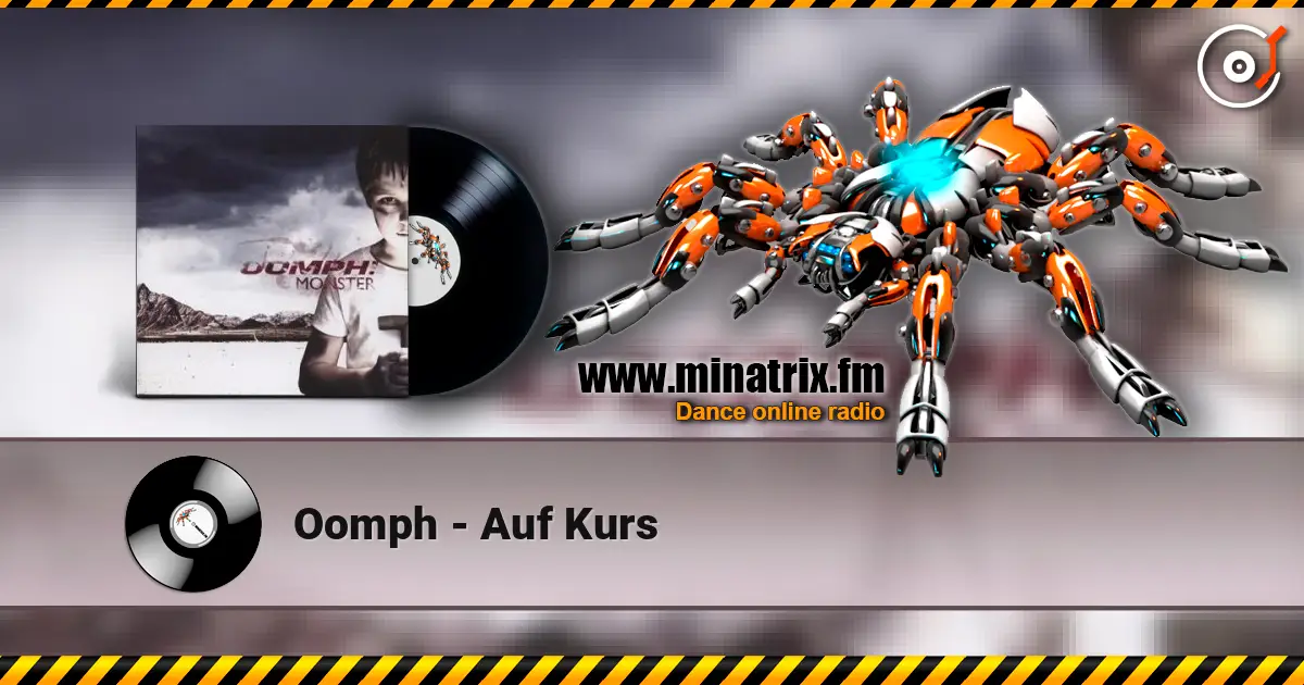 Oomph - Auf Kurs listen online in high quality | Minatrix.FM