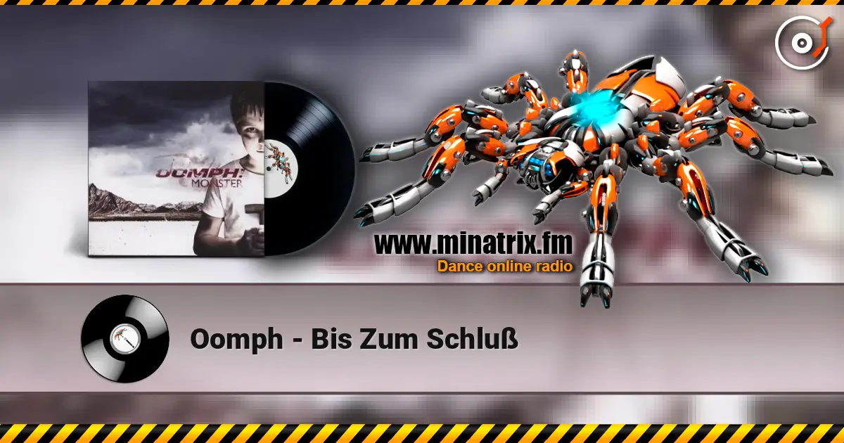 Oomph - Bis Zum Schluß escuchar online en alta calidad | Minatrix.FM