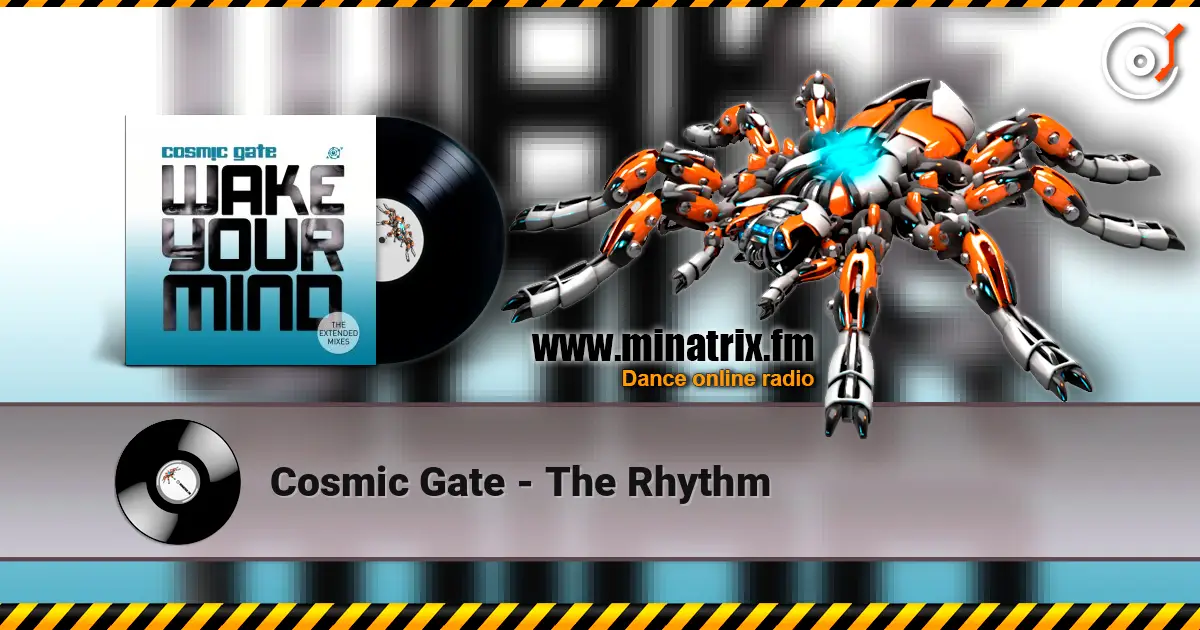Cosmic Gate - The Rhythm escuchar online en alta calidad | Minatrix.FM