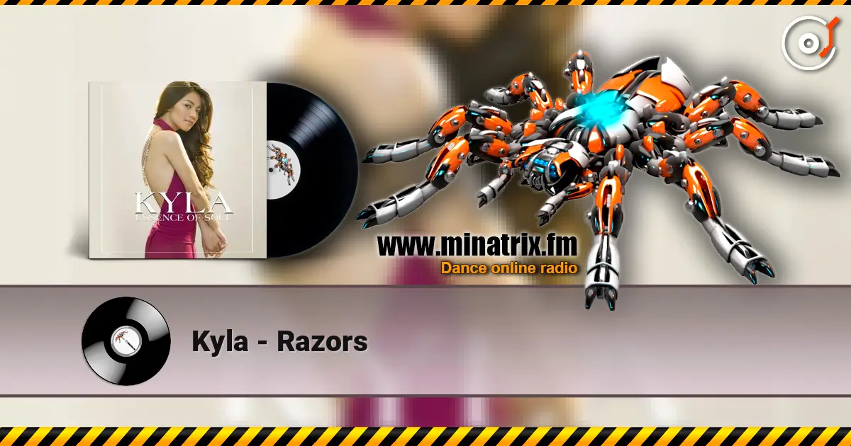 Kyla - Razors escuchar online en alta calidad | Minatrix.FM