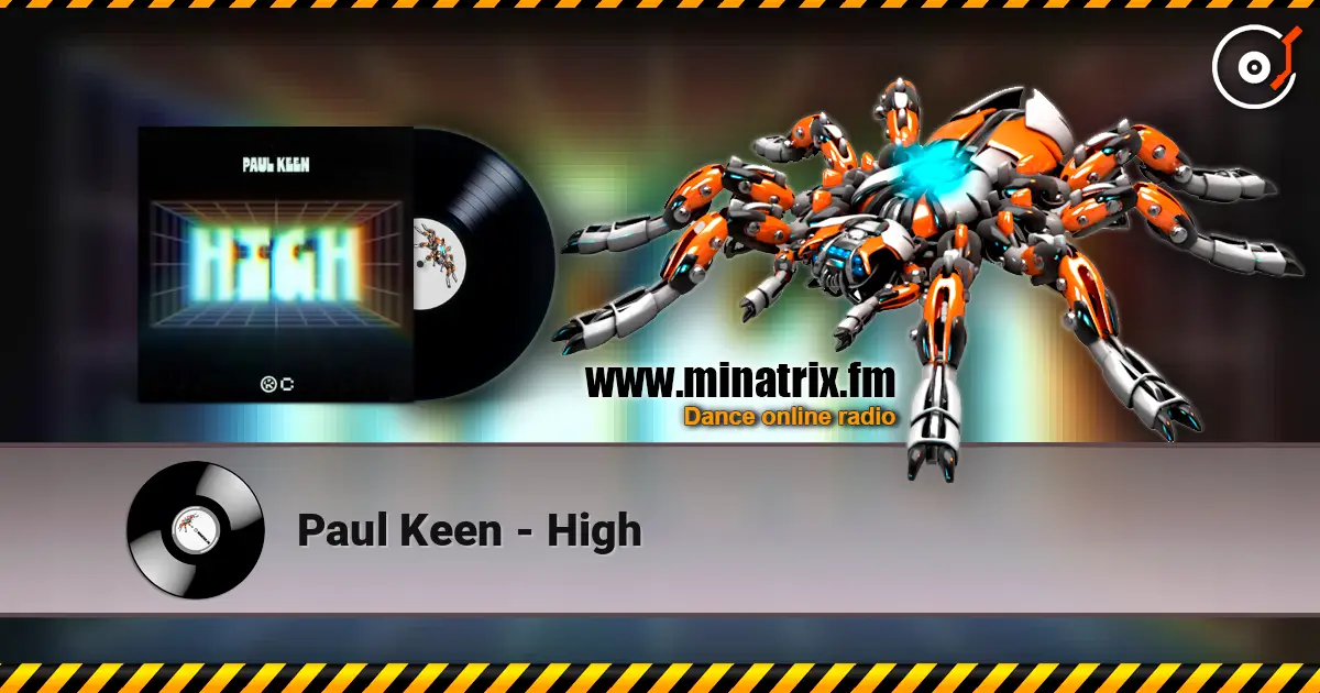 Paul Keen - High escuchar online en alta calidad | Minatrix.FM