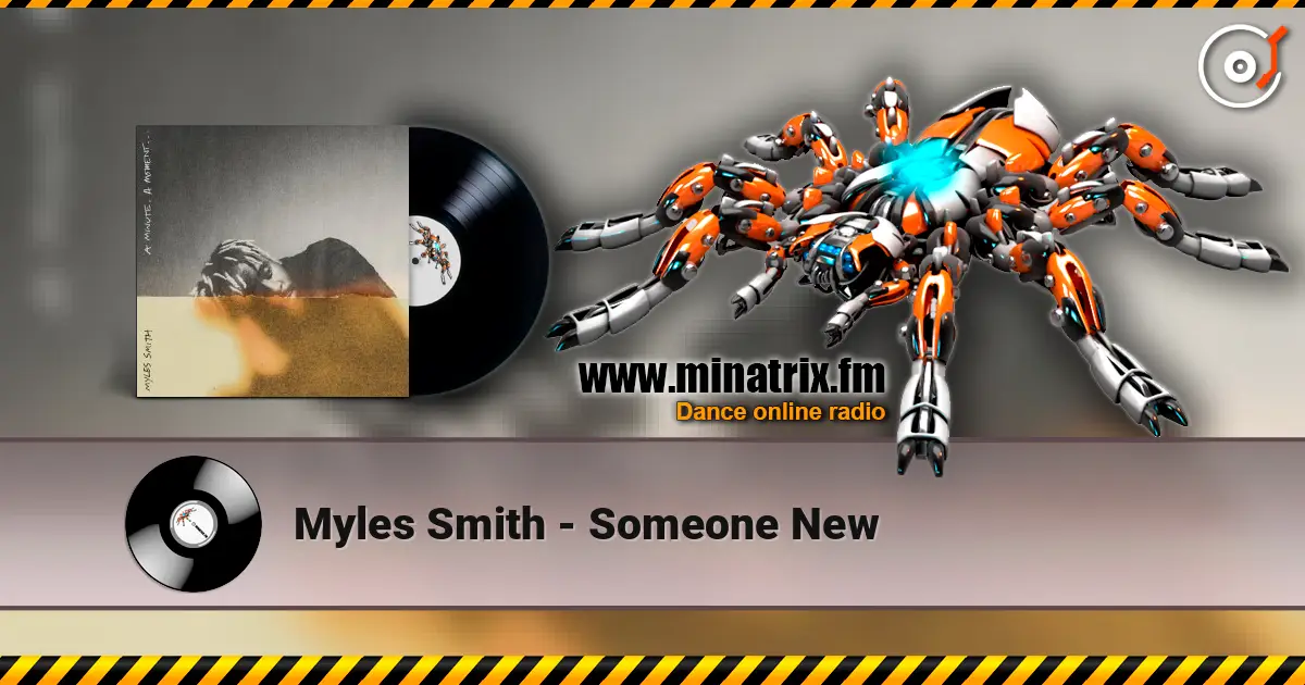 Myles Smith - Someone New escuchar online en alta calidad | Minatrix.FM