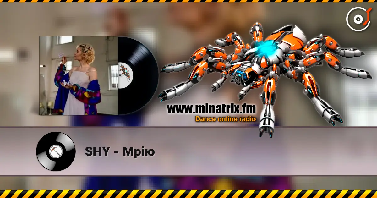 SHY - Мрію listen online in high quality | Minatrix.FM