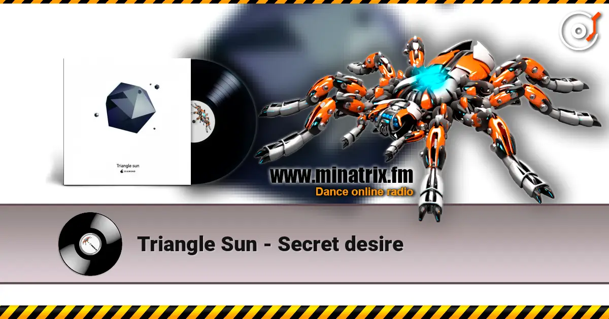 Triangle Sun - Secret desire escuchar online en alta calidad | Minatrix.FM