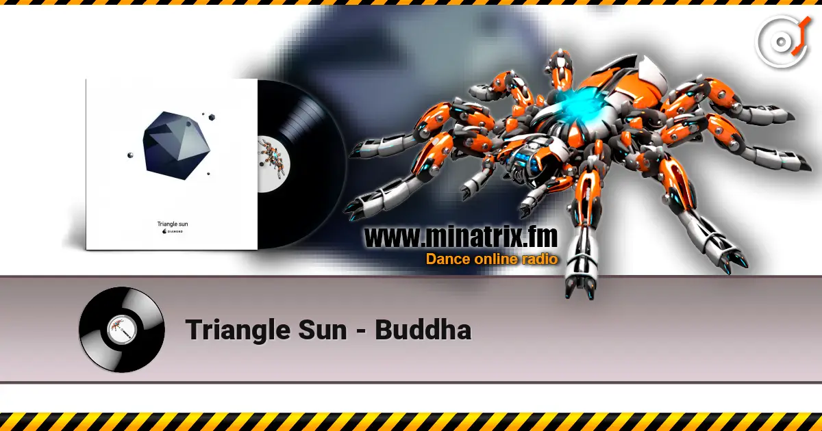 Triangle Sun - Buddha слухати онлайн у високій якості | Minatrix.FM