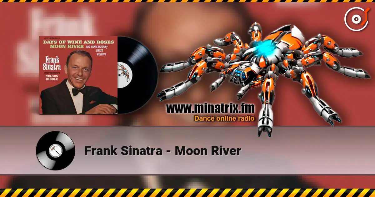 Frank Sinatra - Moon River escuchar online en alta calidad | Minatrix.FM