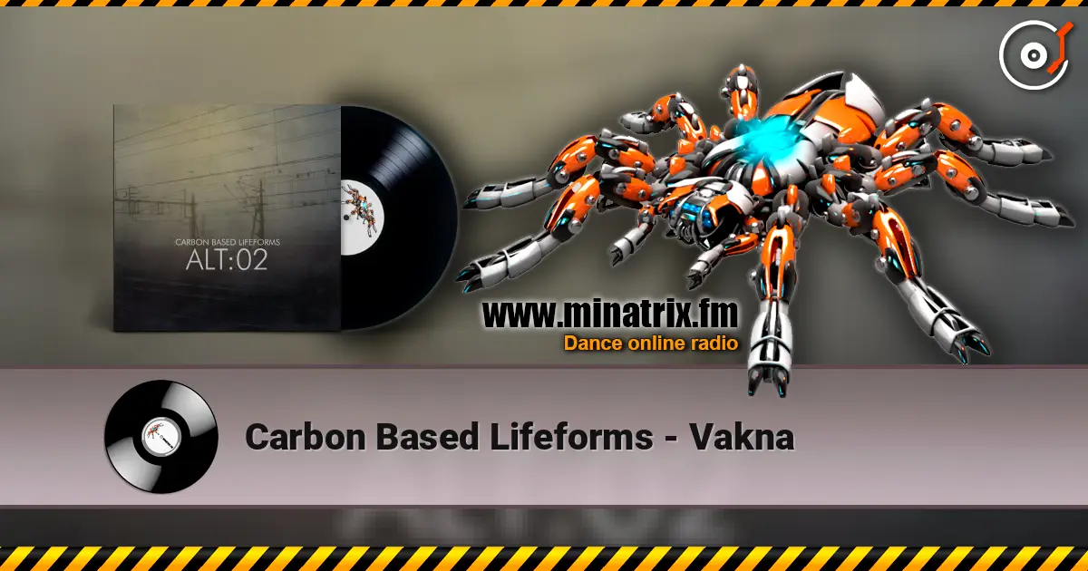 Carbon Based Lifeforms - Vakna escuchar online en alta calidad | Minatrix.FM