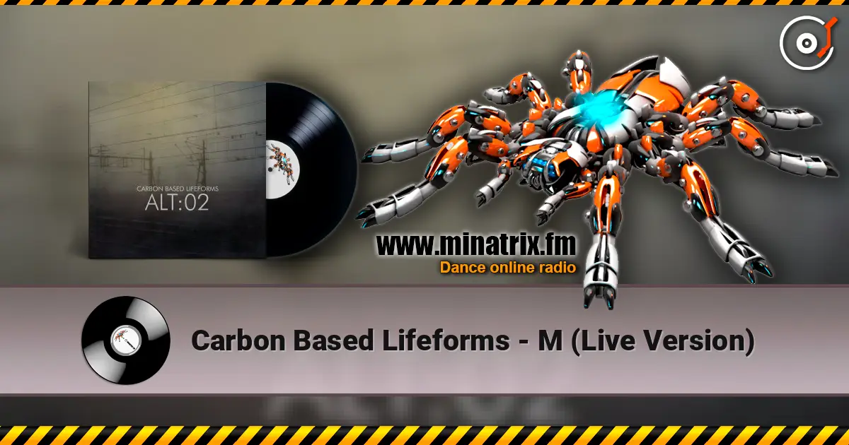 Carbon Based Lifeforms - M (Live Version) escuchar online en alta calidad | Minatrix.FM