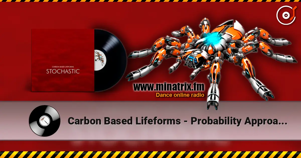 Carbon Based Lifeforms - Probability Approaches Infinity escuchar online en alta calidad | Minatrix.FM