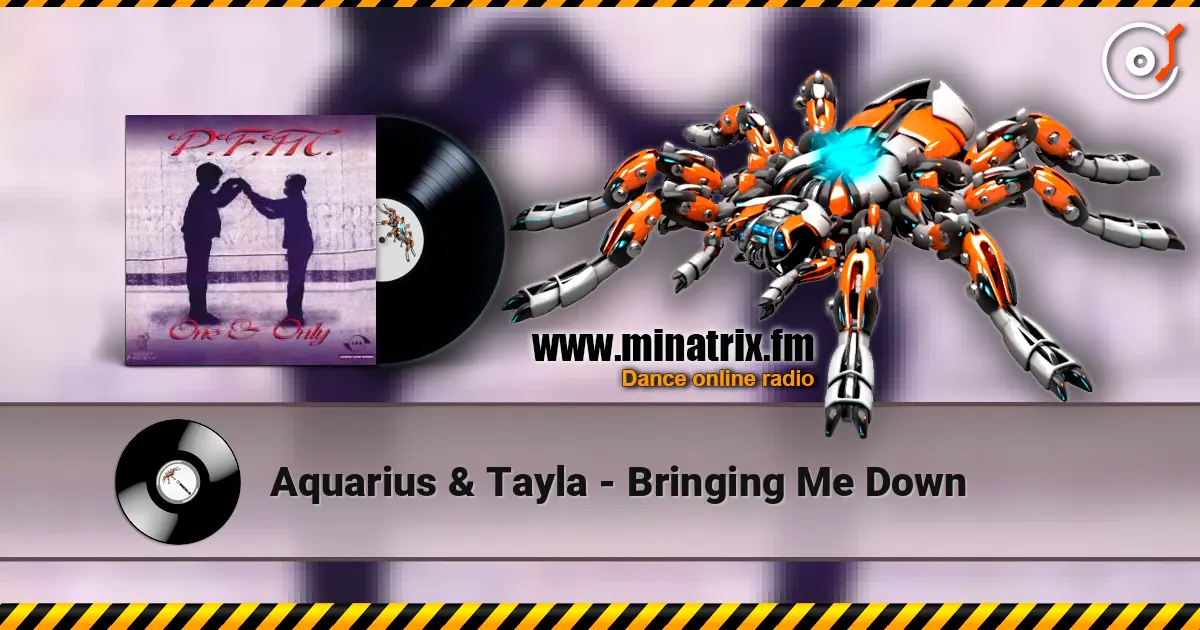 Aquarius & Tayla - Bringing Me Down listen online in high quality | Minatrix.FM