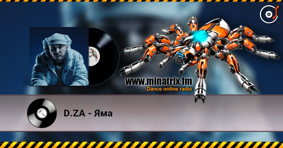 D.ZA - Яма escuchar online en alta calidad | Minatrix.FM