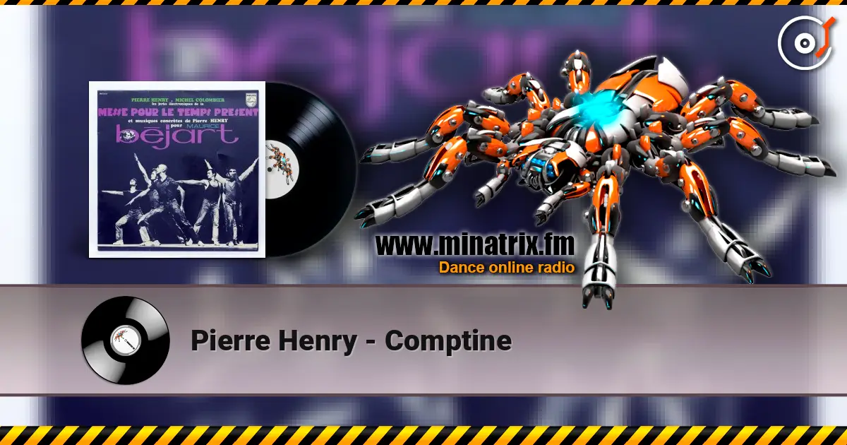 Pierre Henry - Comptine escuchar online en alta calidad | Minatrix.FM