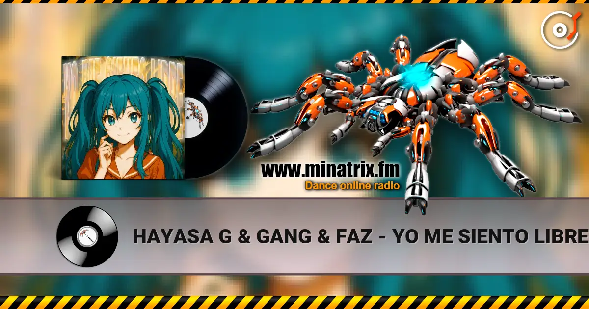 HAYASA G & GANG & FAZ - YO ME SIENTO LIBRE (ULTRA SLOWED) escuchar online en alta calidad | Minatrix.FM