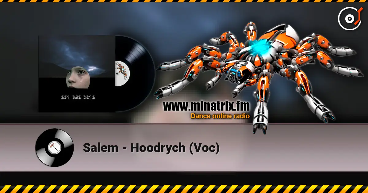 Salem - Hoodrych (Voc) escuchar online en alta calidad | Minatrix.FM