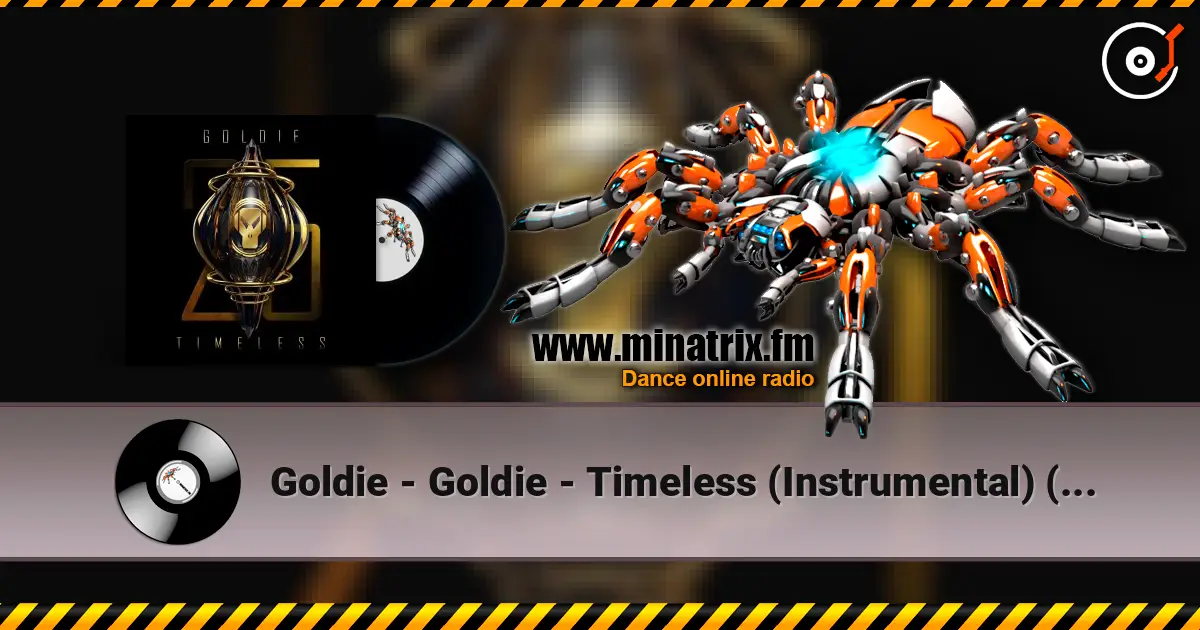 Goldie - Goldie - Timeless (Instrumental) (25 Year Remaster) escuchar online en alta calidad | Minatrix.FM