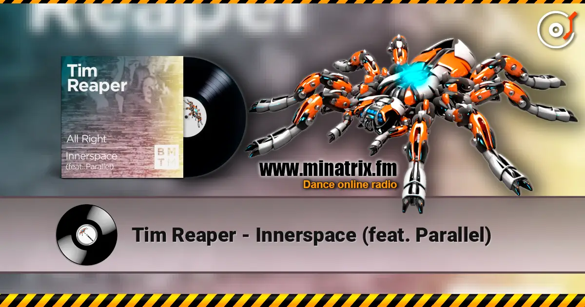 Tim Reaper - Innerspace (feat. Parallel) escuchar online en alta calidad | Minatrix.FM