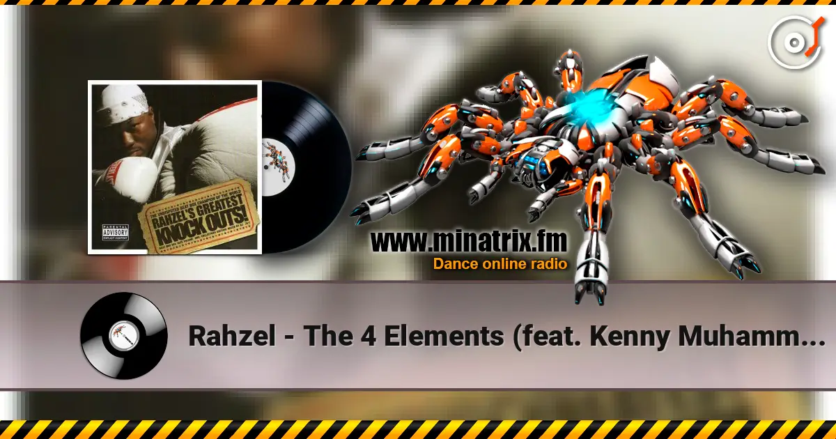 Rahzel - The 4 Elements (feat. Kenny Muhammad) escuchar online en alta calidad | Minatrix.FM